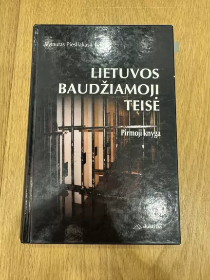 Lietuvos baudžiamoji teisė. Pirmoji knyga
