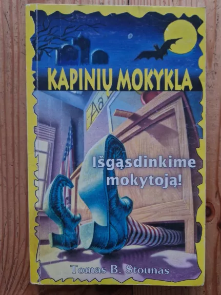 Kapinių mokykla . Išgąsdinkime mokytoją !