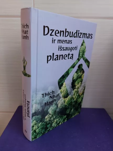 Dzenbudizmas ir menas išsaugoti planetą