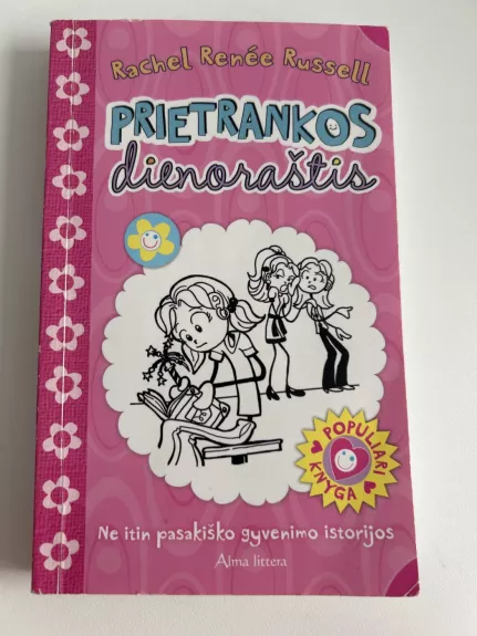 Prietrankos dienoraštis. Ne itin pasakiško gyvenimo istorija