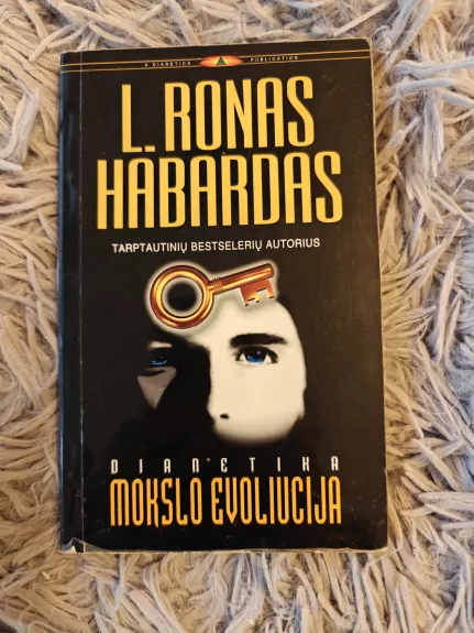 Dianetika. Mokslo evoliucija