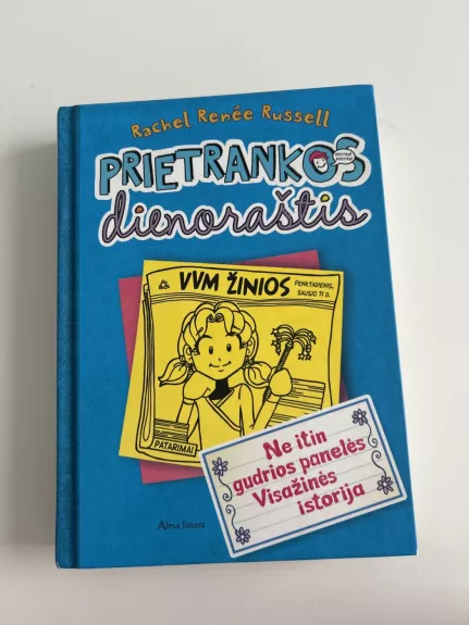 Prietrankos dienoraštis. Ne itin gudrios panelės visažinės istoria