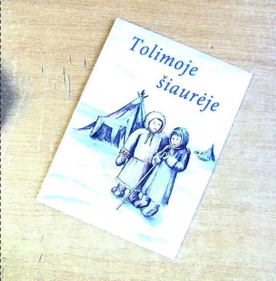 Tolimoje šiaurėje. Spalvinimo knygelė