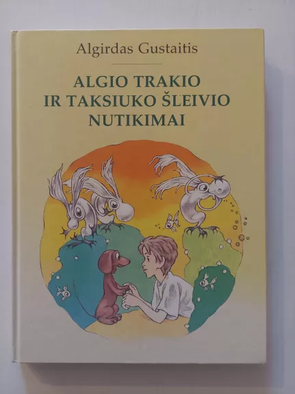 Algio Trakio ir taksiuko Šleivio nutikimai