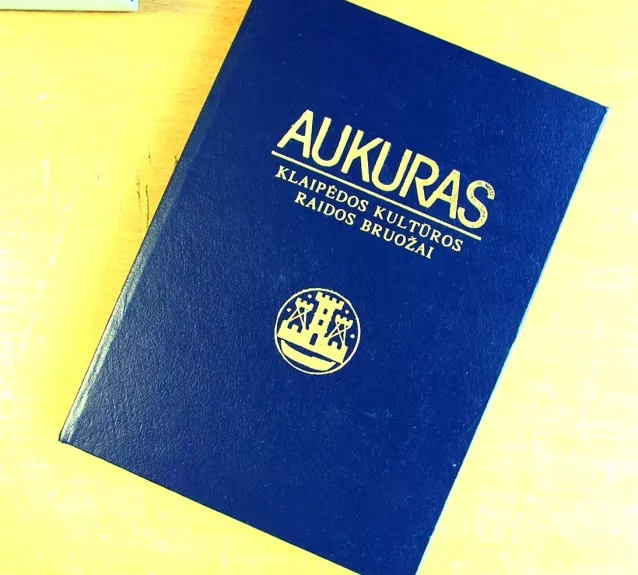 Aukuras. Klaipėdos kultūros raidos bruožai