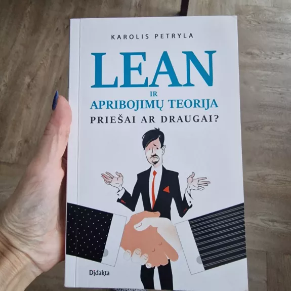 LEAN ir apribojimų teorija. Priešai ar draugai?