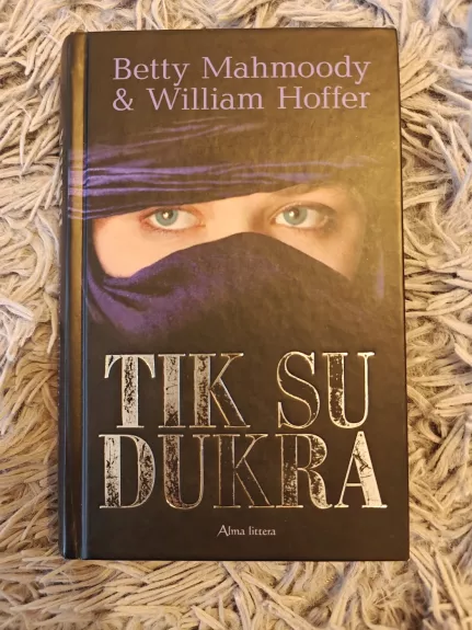 Tik su dukra