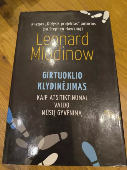 Girtuoklio klydinėjimas.Kaip atsitiktinumai valdo mūsų gyvenimą
