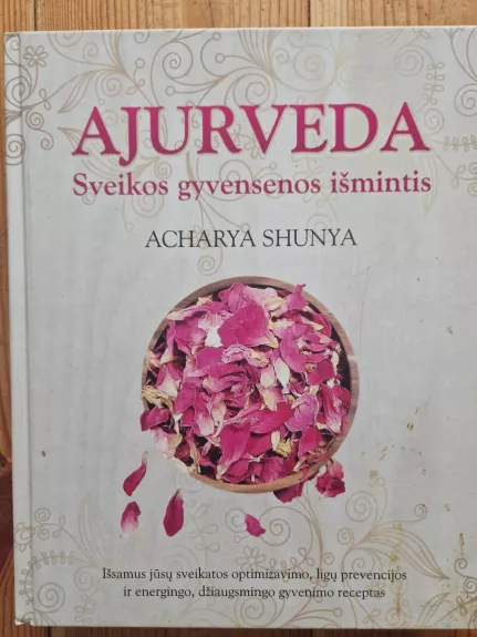 Ajurveda Sveikos gyvensenos išmintis