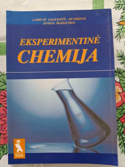 Eksperimentinė chemija: pasirenkamasis kursas IX – X klasei