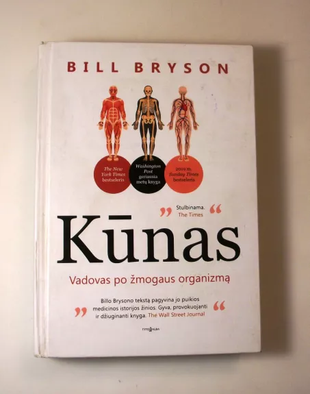 Kūnas. Vadovas po žmogaus organizmą