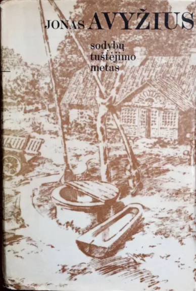 Sodybų tuštėjimo metas