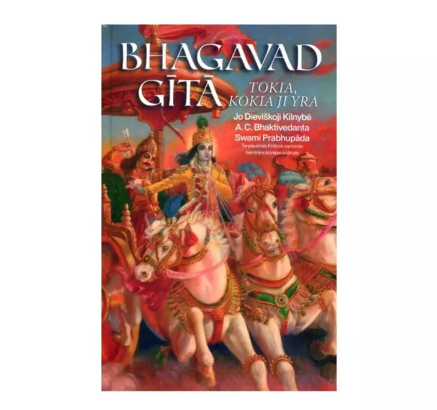 BHAGAVAD GITA TOKIA, KOKIA JI YRA