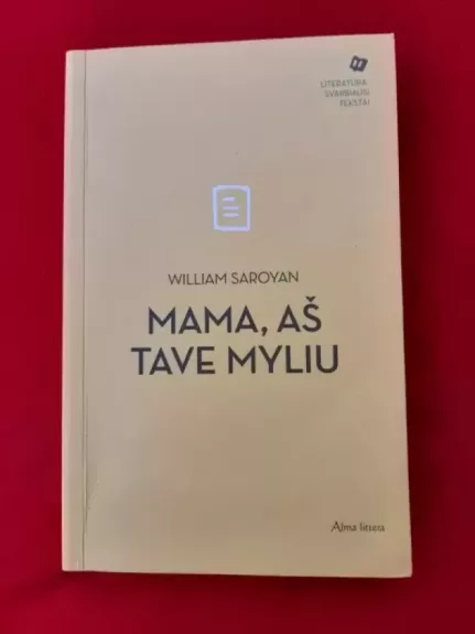Mama, aš tave myliu