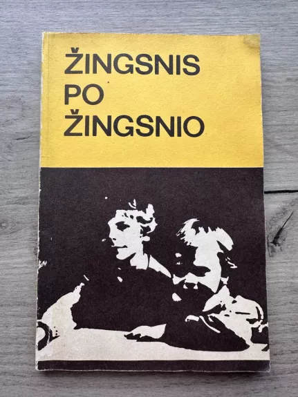 Žingsnis po žingsnio: Vaikas iki septynių metų