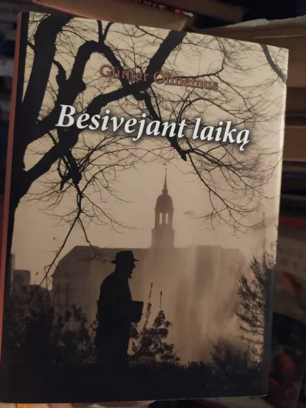 Besivejant laiką