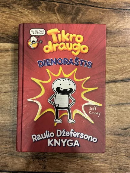 Tikro draugo dienoraštis. Raulio Džefersono knyga