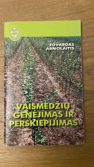 Vaismedžių genėjimas ir perskiepijimas