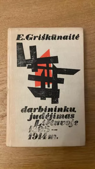 Darbininkų judėjimas Lietuvoje 1895-1914 m