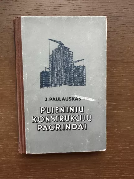 Plieninių konstrukcijų pagrindai