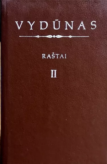 Vydūnas Raštai (II tomas)