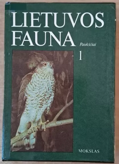 Lietuvos fauna. Paukščiai. 1 dalis.