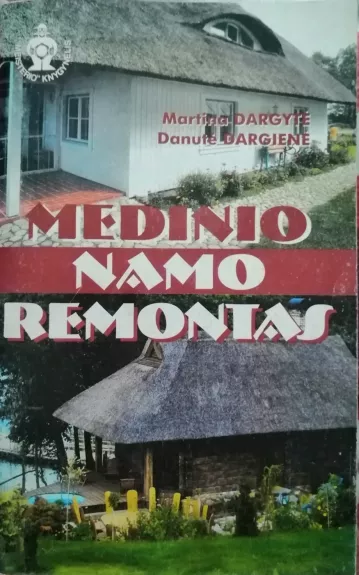 Medinio namo remontas