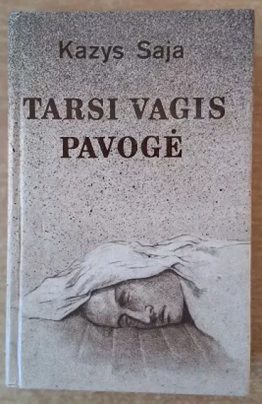 Tarsi vagis pavogė