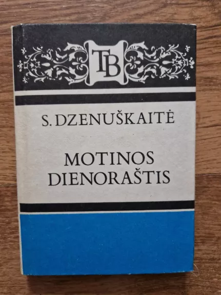 Motinos dienoraštis