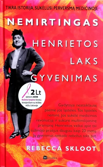 Nemirtingas Henrietos Laks gyvenimas