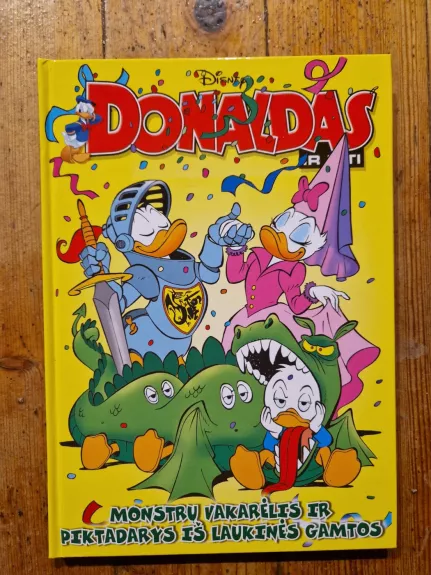 Donaldas ir kiti. Monstrų vakarėlis ir piktadarys iš laukinės gamtos