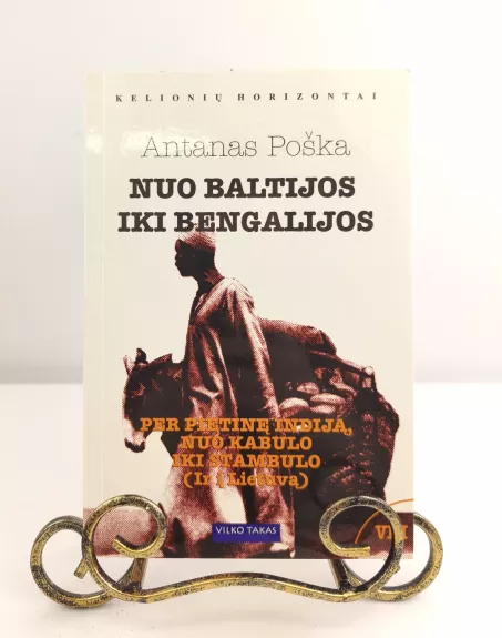 Nuo Baltijos iki Bengalijos VIII tomas