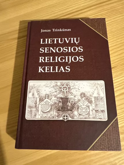 Lietuvių senosios religijos kelias