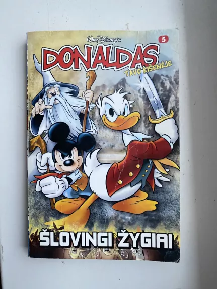 Donaldas Tavo kišenėje Nr. 5. Šlovingi žygiai
