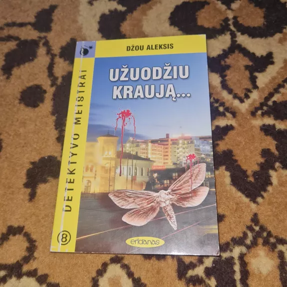 Užuodžiu kraują
