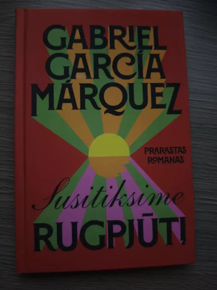 Susitiksime rugpjūtį