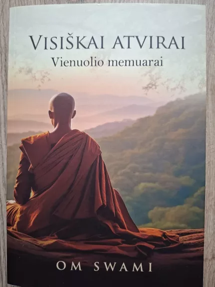 Visiškai atvirai. Vienuolio memuarai