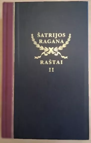 Raštai II tomas. Šatrijos Ragana