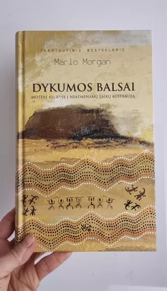 Dykumos balsai. Moters kelionė į neatmenamų laikų Australiją