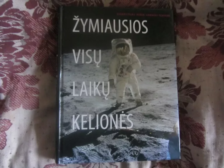 Žymiausios visų laikų kelionės
