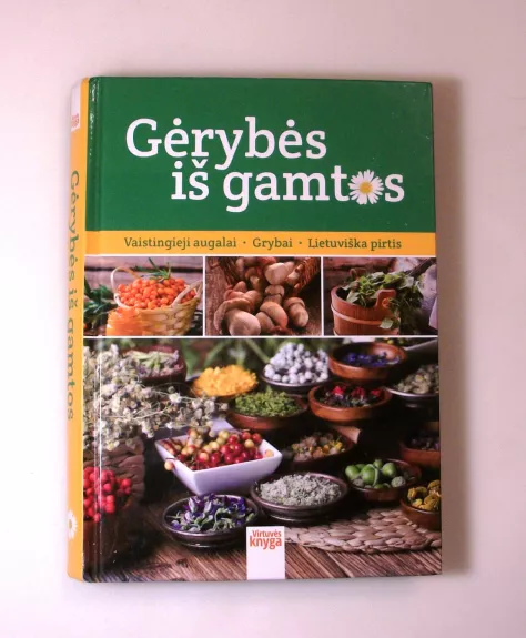 Gėrybės iš gamtos