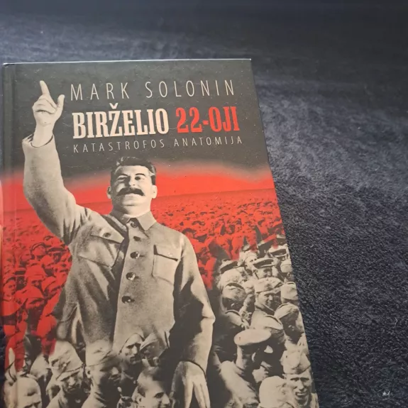 Birželio 22-oji: katastrofos anatomija