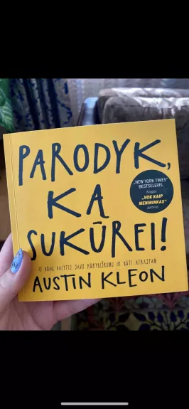 Parodyk ką sukūrei