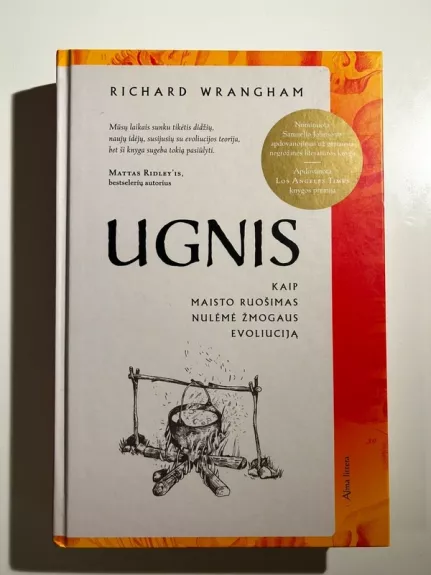 Ugnis: kaip maisto ruošimas nulėmė žmogaus evoliuciją