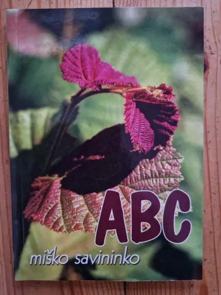 Miško savininko ABC