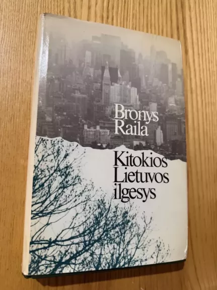 Kitokios Lietuvos ilgesys