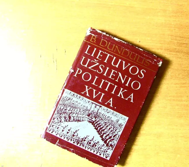 Lietuvos užsienio politika XVI a.