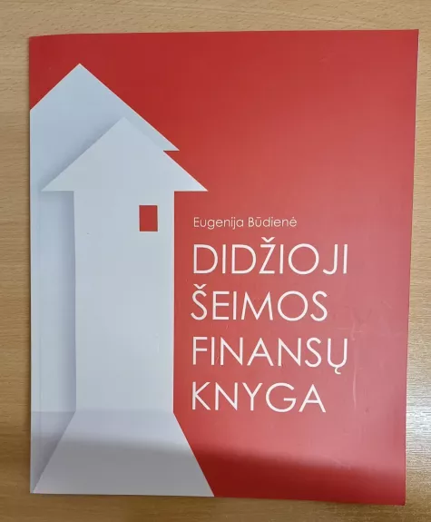 Didžioji šeimos finansų knyga