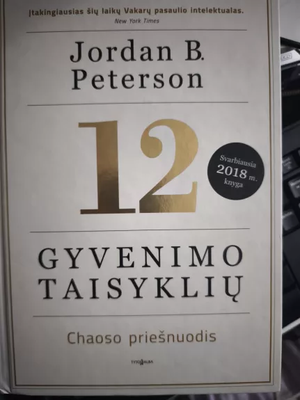12 GYVENIMO TAISYKLIŲ: chaoso priešnuodis