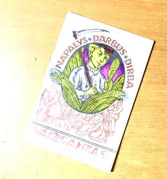 Napalys darbus dirba